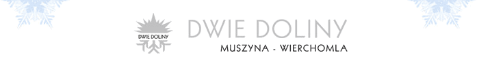 Dwie Doliny - Muszyna - Wierchomla