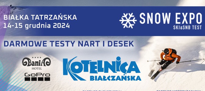 SNOW EXPO SKI&SNB TEST juz w najbliższy weekend SNOW EXPO SKI&SNB TEST juz w najbliższy weekend